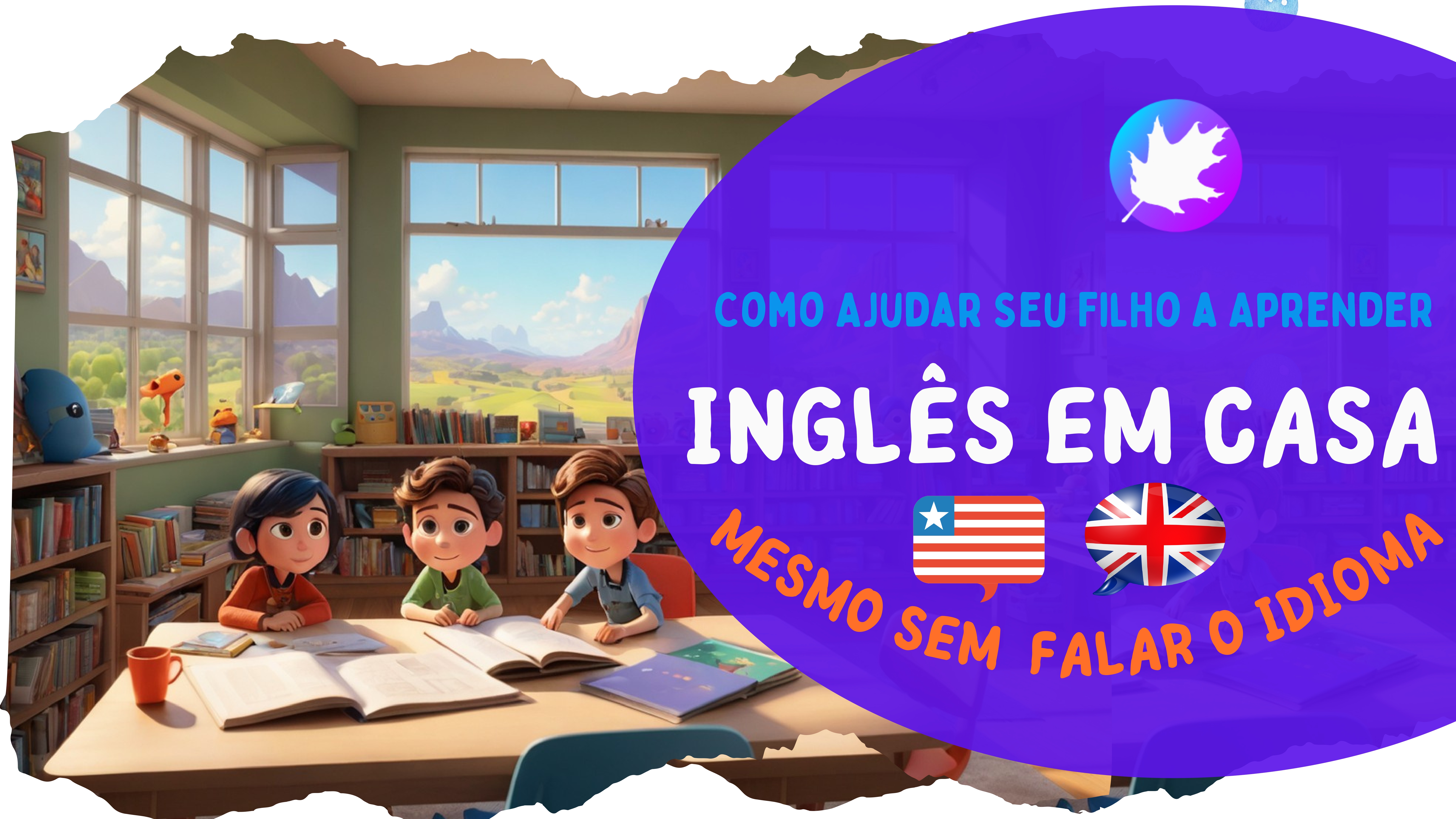 Como ajudar seu filho a aprender inglês em casa mesmo sem falar o idioma